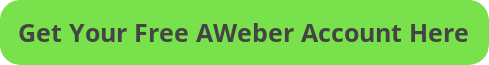 Get Your Free AWeber Account Here