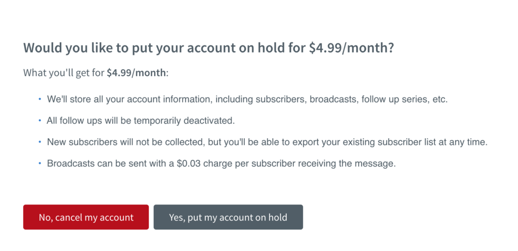 AWeber put your account on hold for $4.99 per month option