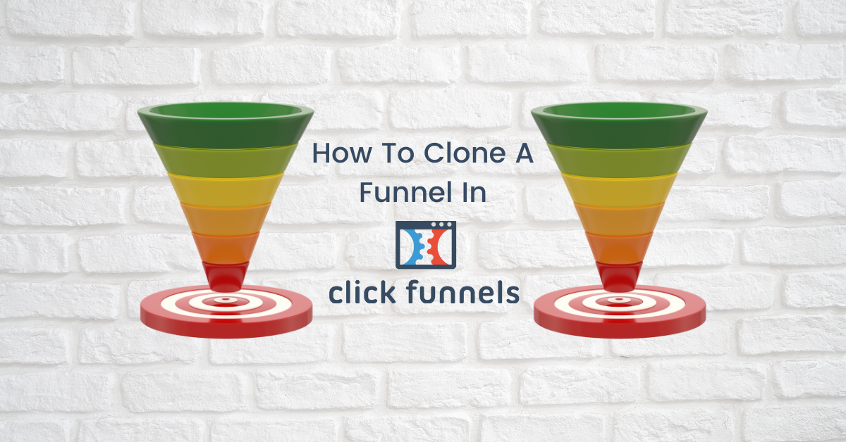 How To Clone a Funnel In ClickFunnels